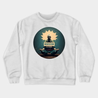 Meditation is my superpower Crewneck Sweatshirt